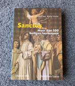 Sanctus, meer dan 500 heiligen herkennen - Zie Omschrijving, Boeken, Godsdienst en Theologie, Jo Claes - Alfons Claes - Kathy Vincke.