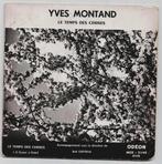 Yves Montand - Le temps des Cerises - Le Chant des Partizans, Gebruikt, 7 inch, Single, Ophalen of Verzenden