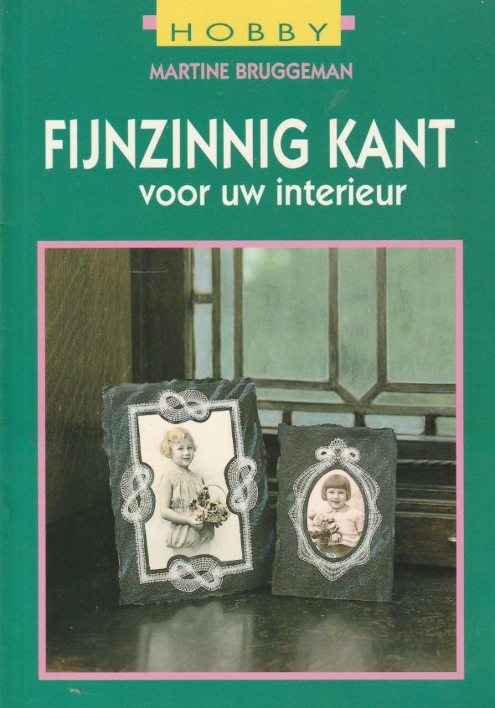 Fijnzinnig kant voor uw interieur - Martine Bruggemann, Hobby en Vrije tijd, Kantklossen, Nieuw, Ophalen of Verzenden