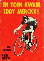 Boek/Jan Cornand- En toen kwam Eddy Merckx <, Gelezen, Lopen en Fietsen, Ophalen of Verzenden