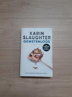 Karin Slaughter - Gewetenloos, Comme neuf, Karin Slaughter, Enlèvement ou Envoi