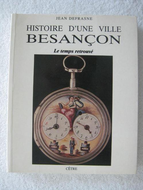 Besançon – Jean Defrasne - 1990, Livres, Histoire mondiale, Utilisé, Enlèvement ou Envoi