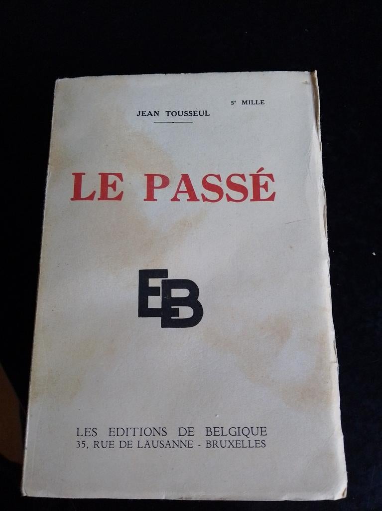 Livre. Le passé. Jean Tousseul, d'Andenne, Livres, Enlèvement