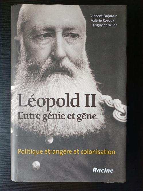 Léopold II entre génie et gêne - Editions Racine - 2009, Livres, Politique & Société, Utilisé, Politique, Enlèvement