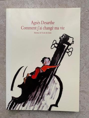 Livre jeunesse Comment j’ai changé ma vie d’Agnès Desarthe -