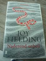 Thriller 'Naderend onheil' - Joy Fielding, Boeken, Ophalen of Verzenden, Joy Fielding