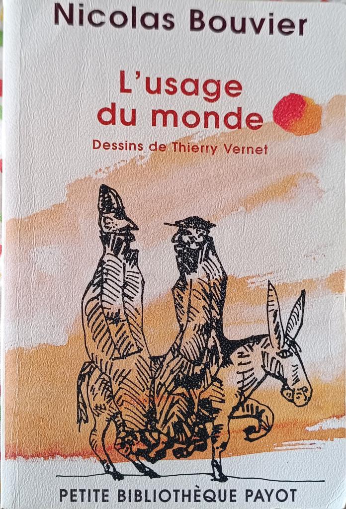 L'usage du monde : Nicolas Bouvier  : FORMAT POCHE, Boeken, Natuur, Gelezen, Overige onderwerpen, Ophalen of Verzenden
