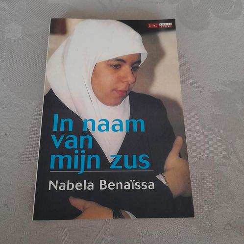 In naam van mijn zus  -  Nabela Benaïssa., Livres, Politique & Société, Société, Enlèvement ou Envoi