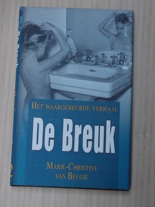 Marie-Christine van België - De Breuk, Boeken, Geschiedenis | Nationaal, Zo goed als nieuw, 20e eeuw of later, Ophalen of Verzenden