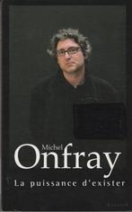 La puissance d'exister Manifeste hédoniste Michel Onfray, Boeken, Filosofie, Michel Onfray, Ophalen of Verzenden, Zo goed als nieuw