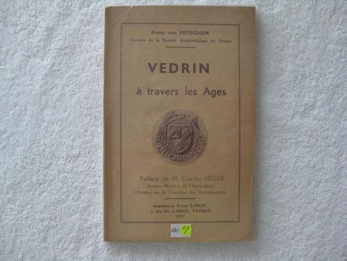 Namur Ville et Province – Vedrin - Franz Van Peteghem - 1957, Boeken, Geschiedenis | Nationaal, Gelezen, Ophalen of Verzenden