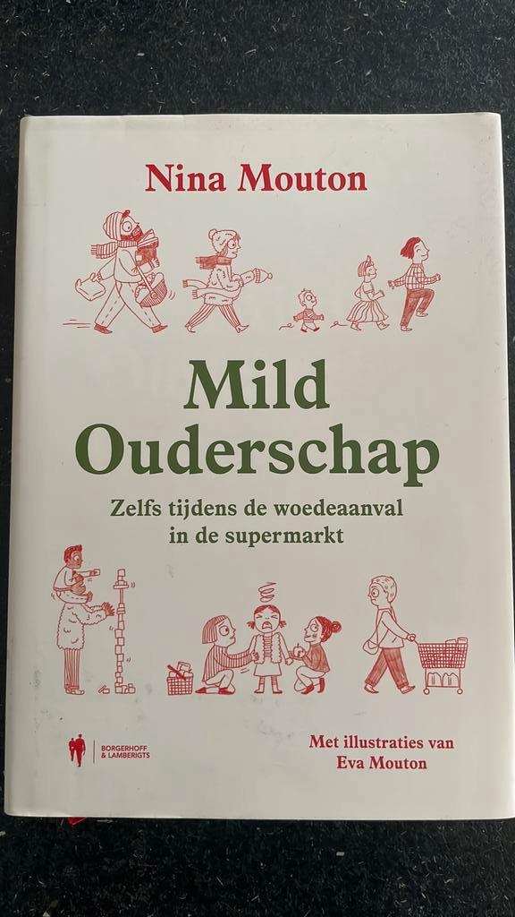 Nina Mouton - Mild Ouderschap, Boeken, Zwangerschap en Opvoeding, Ophalen