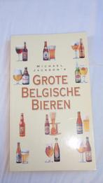 Boek Grote Belgische bieren door Michael Jackson, Ophalen of Verzenden, Zo goed als nieuw, Overige typen, Overige merken