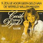 Cecile van Dijck  45-t vinyl 'k zou je voor geen geld ; Illu, Cd's en Dvd's, Vinyl | Nederlandstalig, Ophalen of Verzenden, Gebruikt