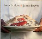 Inter Scaldes & Jannis Brevet, Boeken, Kookboeken, Ophalen of Verzenden, C. van der Endt