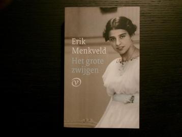 Het grote zwijgen  -Erik Menkveld- beschikbaar voor biedingen