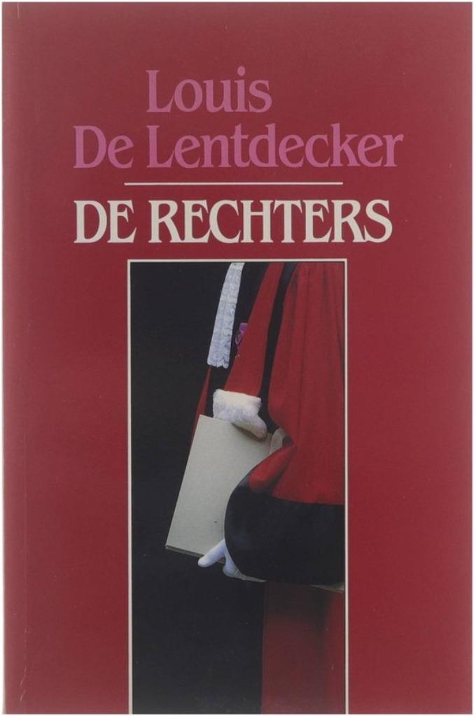 Te Koop Boek DE RECHTERS Louis De Lentdecker, Boeken, Essays, Columns en Interviews, Gelezen, Eén auteur, Ophalen of Verzenden