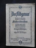 Der Feldgraue - Dienstunterricht des Feldartilleristen, Ophalen of Verzenden
