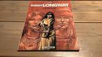Buddy Longway 19 - De opstand, Boeken, Stripverhalen, Ophalen of Verzenden