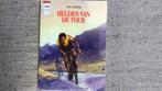 “ Tour de France” -Helden van de Tour / boek in stripvorm, Boeken, Ophalen of Verzenden, Gelezen, Lopen en Fietsen