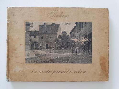 Boekje: Rekem Reckheim in oude postkaarten 1972, Collections, Cartes postales | Belgique, Non affranchie, Limbourg, 1960 à 1980