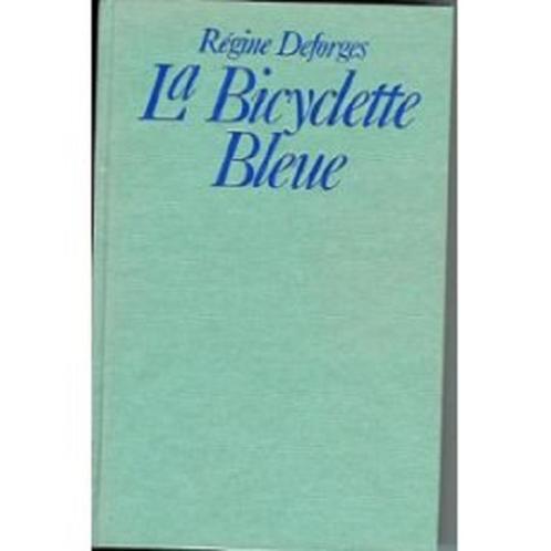 la bicyclette bleue - régine deforges, Boeken, Romans, Gelezen, Europa overig, Ophalen of Verzenden