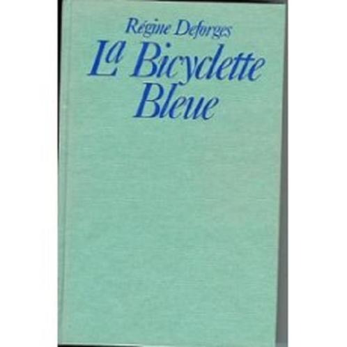 la bicyclette bleue - régine deforges, Livres, Romans, Utilisé, Europe autre, Enlèvement ou Envoi