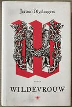 Jeroen Olyslaegers - Wildevrouw, Boeken, Ophalen of Verzenden, Jeroen Olyslaegers