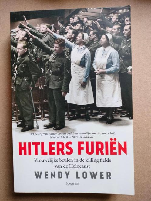 Wendy Lower Hitlers furiën Vrouwelijke beulen in de killing, Boeken, Oorlog en Militair, Zo goed als nieuw, Overige onderwerpen