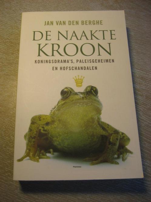 De naakte kroon, Boeken, Geschiedenis | Wereld, Ophalen of Verzenden