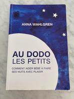 Livre pour aider bébé à faire ses nuits, Livres, Comme neuf, Anna Wahlgren