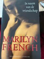 Marilyn French - In naam van de vriendschap, Ophalen of Verzenden, Zo goed als nieuw, Marilyn French