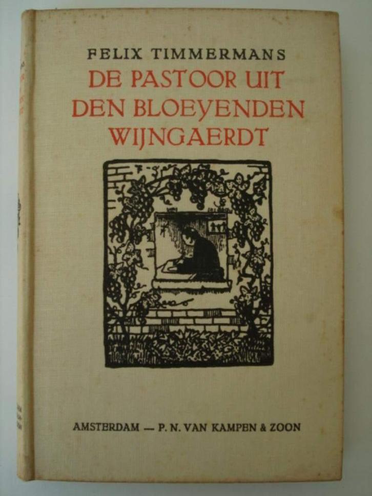 BK2. Felix Timmermans De pastoor uit den bloeyenden wijngaer, Antiek en Kunst, Antiek | Boeken en Manuscripten, Verzenden