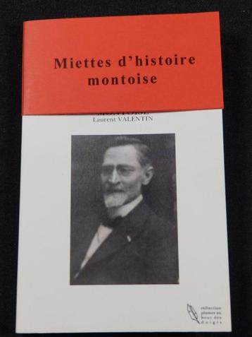 Boek - Emile Dony Miettes d'Histoire Montoise - Valentin beschikbaar voor biedingen