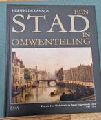 Boek : Een stad in omwenteling. Herwig De Lannoy, Ophalen of Verzenden, Zo goed als nieuw