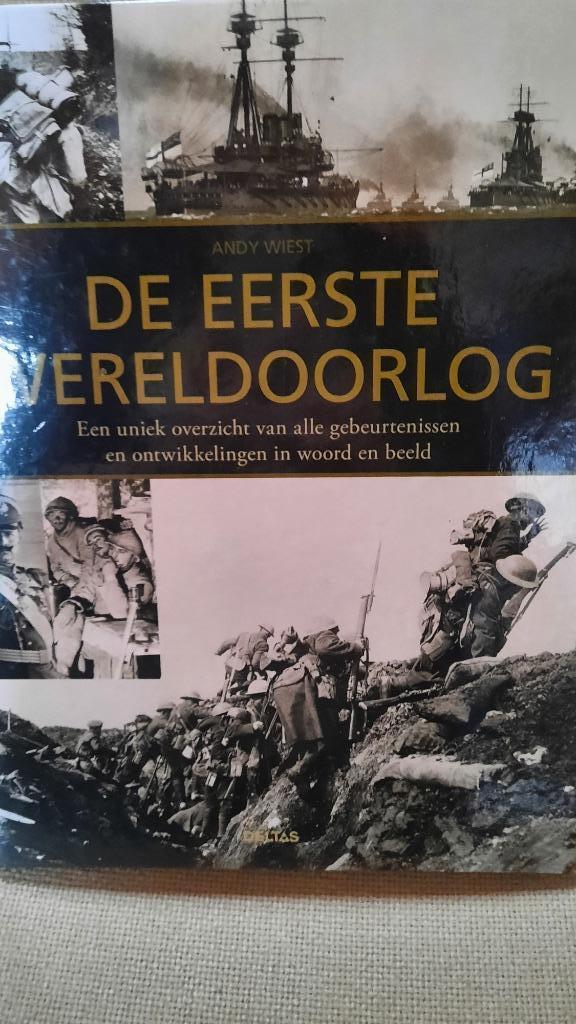 DE EERSTE WERELDOORLOG - ANDY WEST - DELTAS, Boeken, Oorlog en Militair, Ophalen of Verzenden