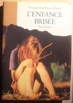 L'enfance brisée - Vivian Teitlebaum Hirsch, Boeken, Psychologie, Ophalen of Verzenden