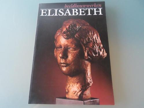 Elisabeth  - Beeldhouwwerken ( Koningin Elisabeth), Livres, Art & Culture | Arts plastiques, Comme neuf, Sculpture, Enlèvement ou Envoi