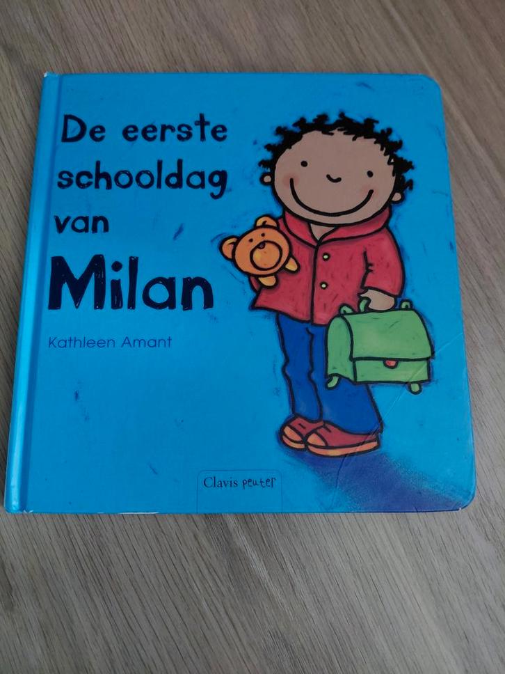 Kathleen Amant - De eerste schooldag van Milan, Boeken, Kinderboeken | Baby's en Peuters, Ophalen of Verzenden