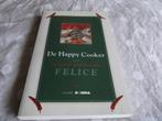 De Happy Cooker : de heetste gerechten van Felice, Boeken, Kookboeken, Ophalen of Verzenden
