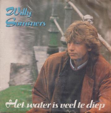 Willy Sommers – Het water is veel te diep – Single