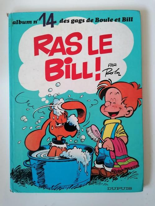 Boule et Bill - Ras le Bill ! - DL1977 EO, Livres, BD, Utilisé, Une BD, Enlèvement ou Envoi