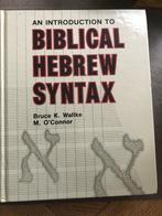 An introduction to Biblical Hebrew Syntax, Boeken, Ophalen of Verzenden, Christendom | Katholiek, Zo goed als nieuw