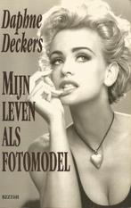 MIJN LEVEN ALS FOTOMODEL + artikel -  Daphne Deckers, Gelezen, Ophalen of Verzenden, Daphne Deckers, Overige