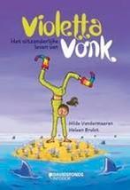 Het uitzonderlijke leven van Violetta Vonk - Hilde Vandermee, Ophalen of Verzenden, Nieuw