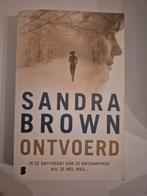 Sandra Brown - Ontvoerd, Ophalen of Verzenden, Sandra Brown