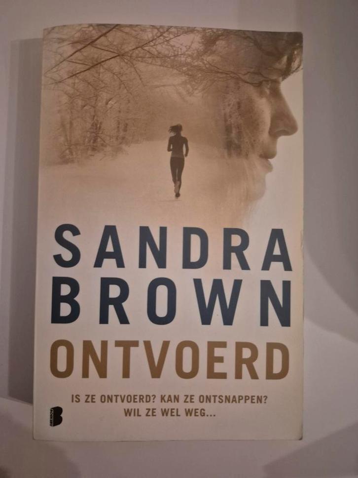 Sandra Brown - Ontvoerd, Boeken, Thrillers, Ophalen of Verzenden