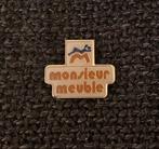 PIN - MONSIEUR MEUBLE, Autres sujets/thèmes, Utilisé, Envoi, Insigne ou Pin's