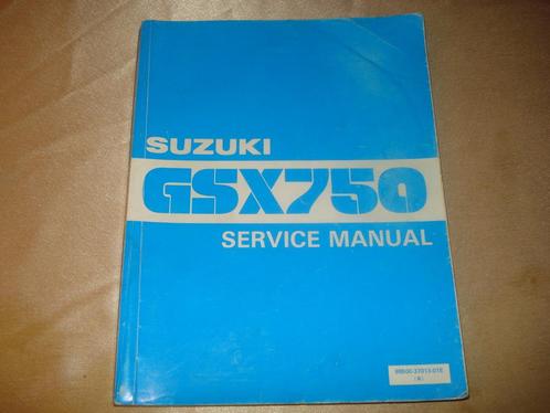 SUZUKI GSX750 Ancien Manuel d'Entretien, Motoren, Handleidingen en Instructieboekjes, Suzuki, Ophalen of Verzenden