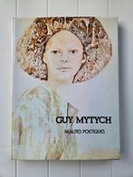 Guy Mytych: Poëtische realiteiten, Boeken, Kunst en Cultuur | Beeldend, Gelezen, Gerard Gambier, Ophalen of Verzenden, Schilder- en Tekenkunst